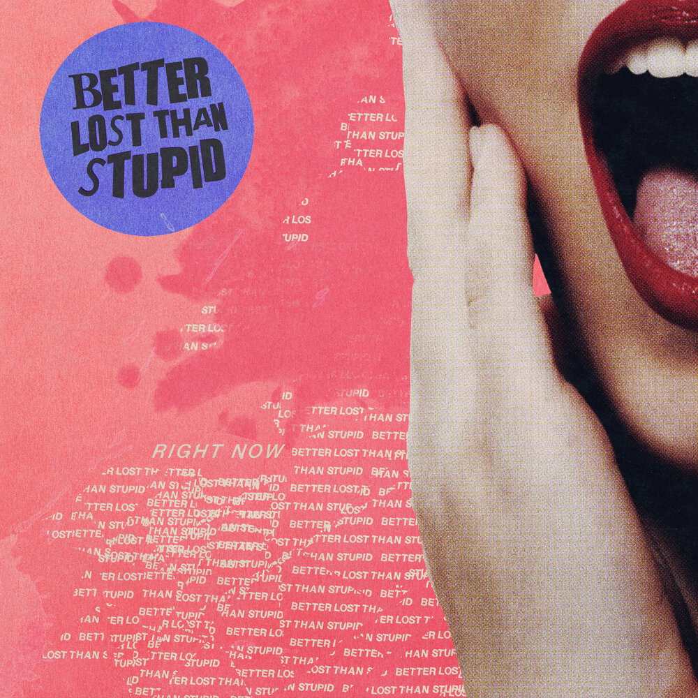 Better lost