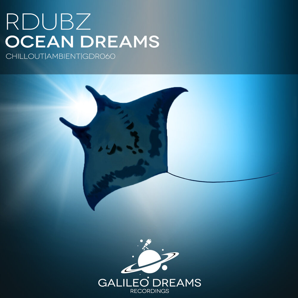 Ocean Dreams - RDubz. 