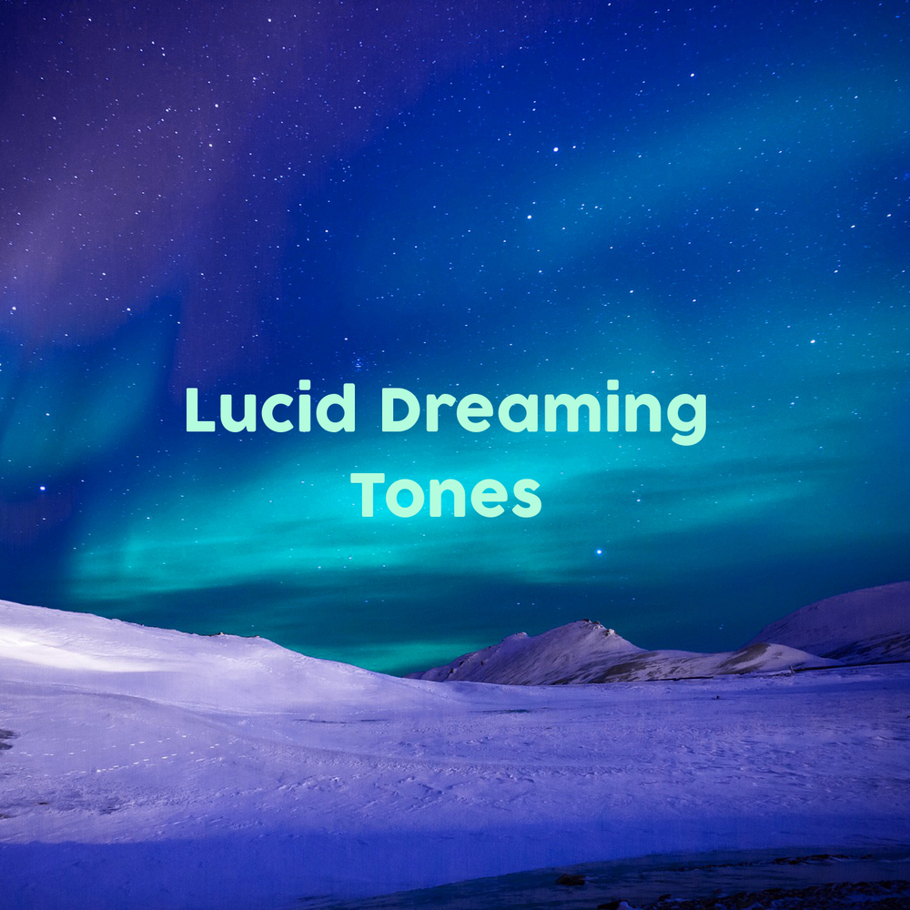 Dream tones. Lucid Dreams.