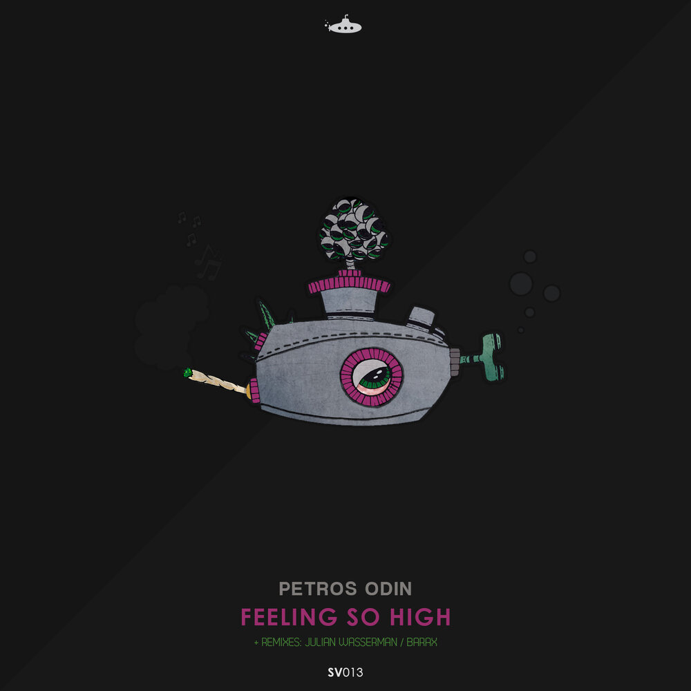 I feeling so high. Petros Odin. Feeling' so High. Feeling so High песня. Petros Odin - don't be (Original Mix).mp3.