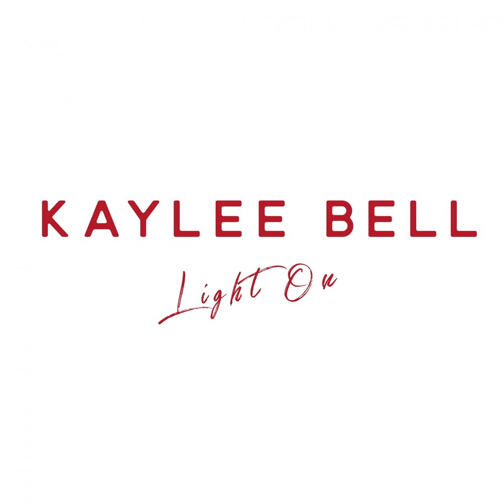 Bell песня. Kaylee Bell.