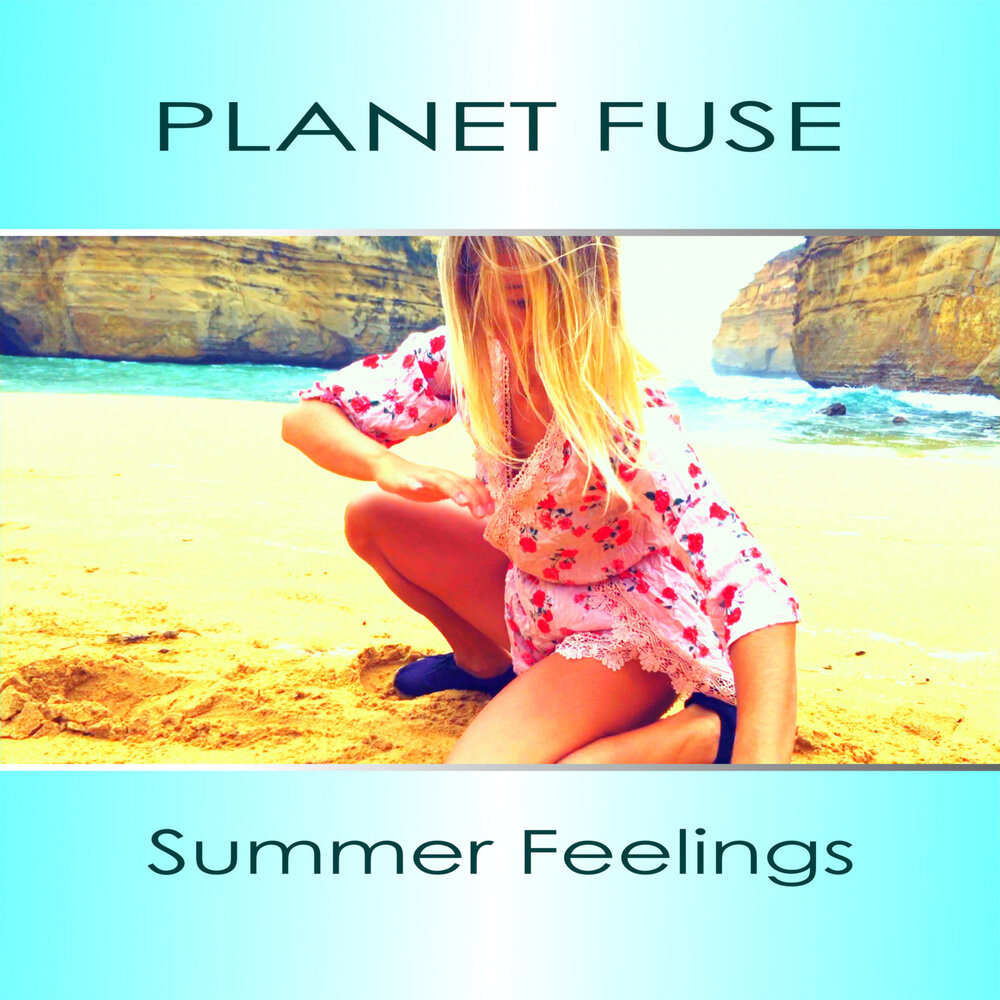 Summer feeling. Planet Summer. Summer feeling Music. Colette - Summer feelings.