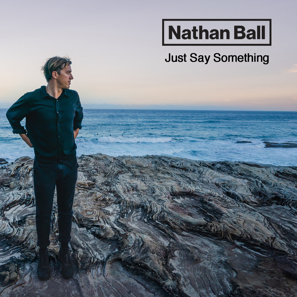 Something слушать. Nathan Ball певец. Nathan Ball Crazy. Icarus meet me there ft. Nathan Ball. "Nathan Ball" && ( исполнитель | группа | музыка | Music | Band | artist ) && (фото | photo).