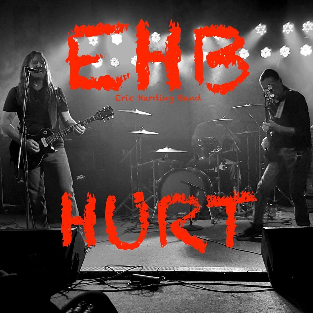 E hurt. Hurts Band.