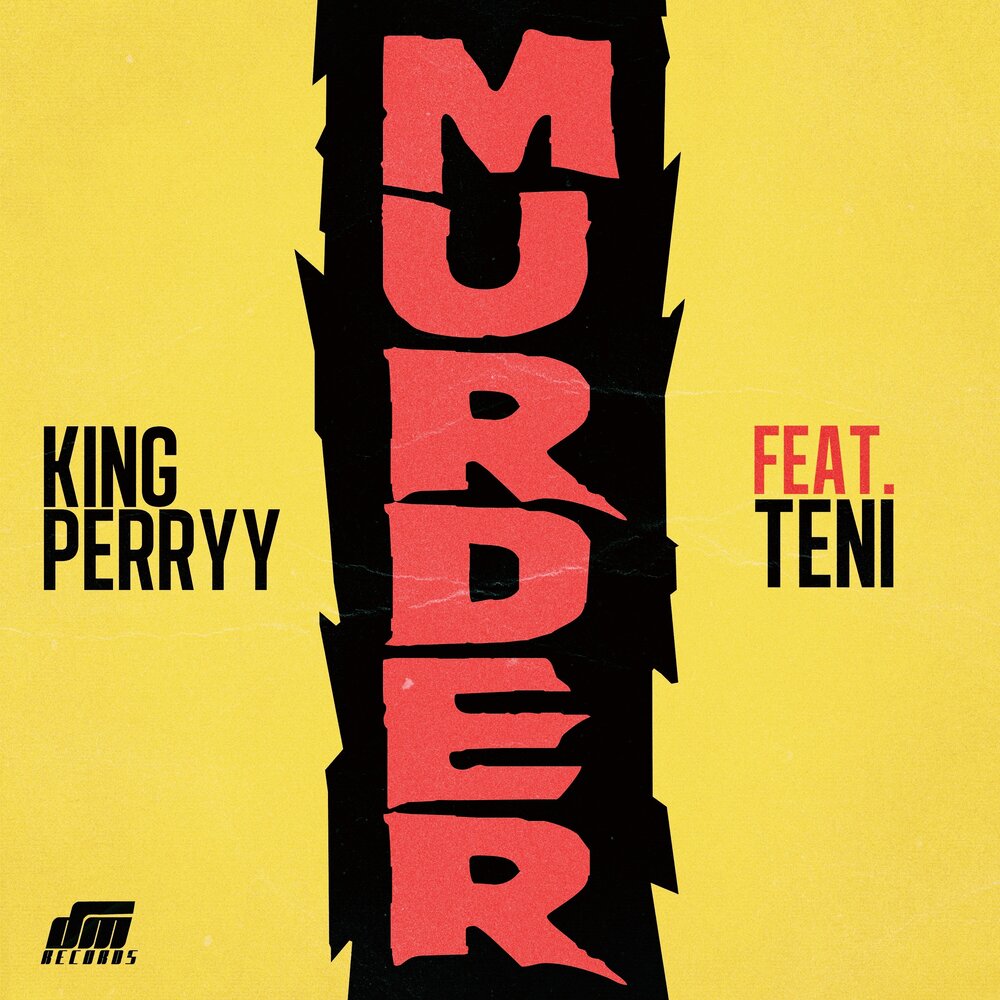 Murder sound. Murder King. Murder be the King.