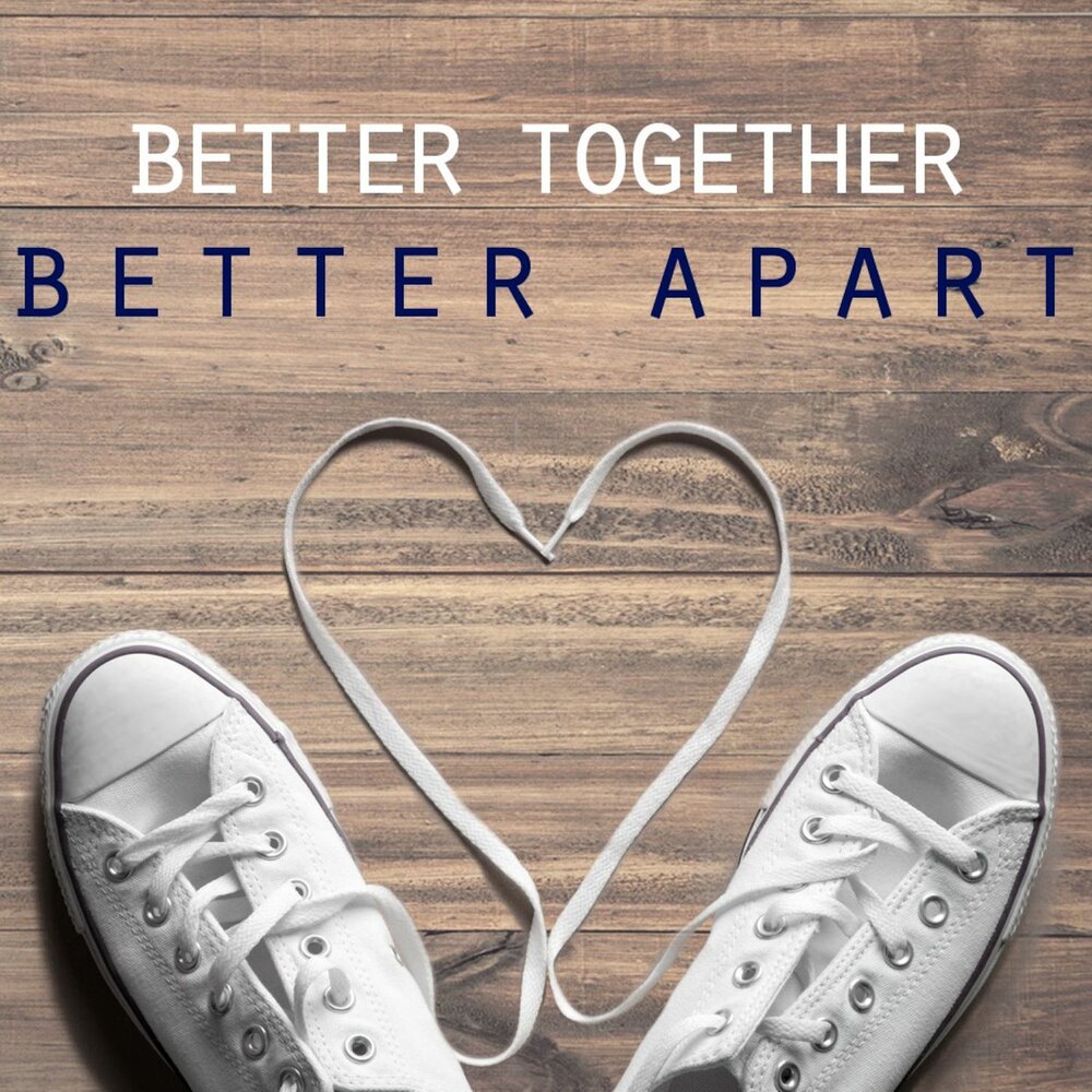 Better альбом. Better together. Well be together песня. Обложка better together us the Duo.