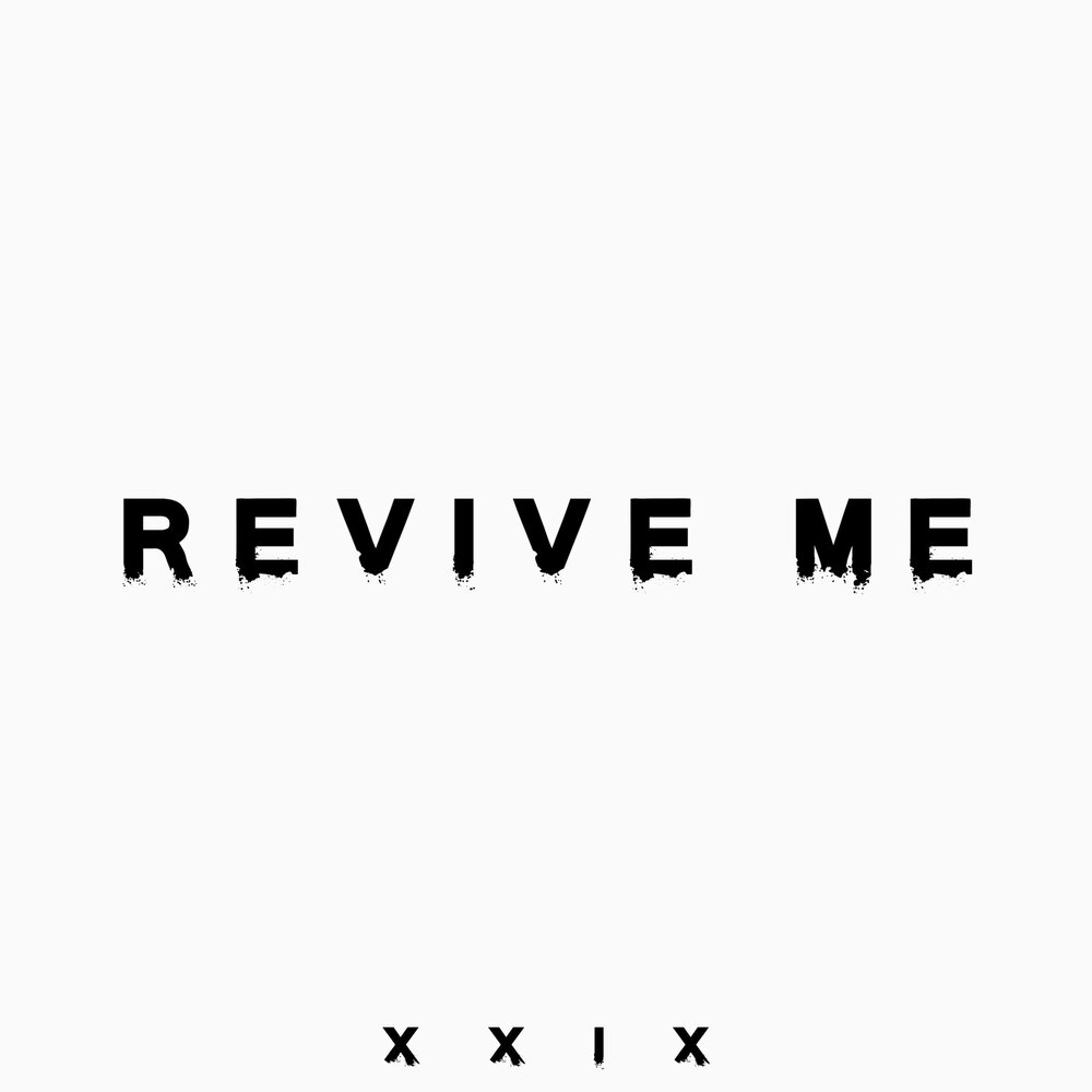Revive me. Sage Revive me обложка. Oneklab Revive me. Revived Song. Me dick песня