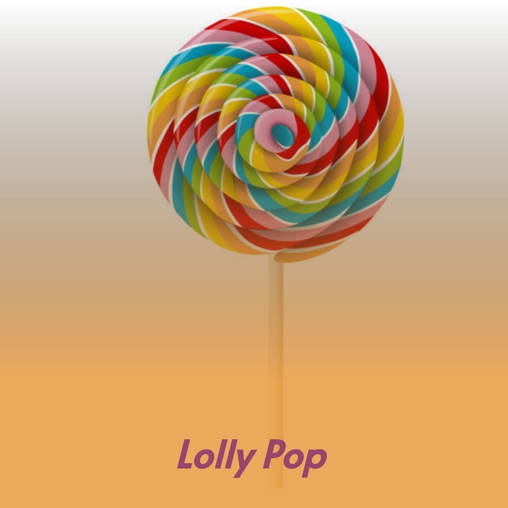 Lolly Pop слушать онлайн на Яндекс Музыке.