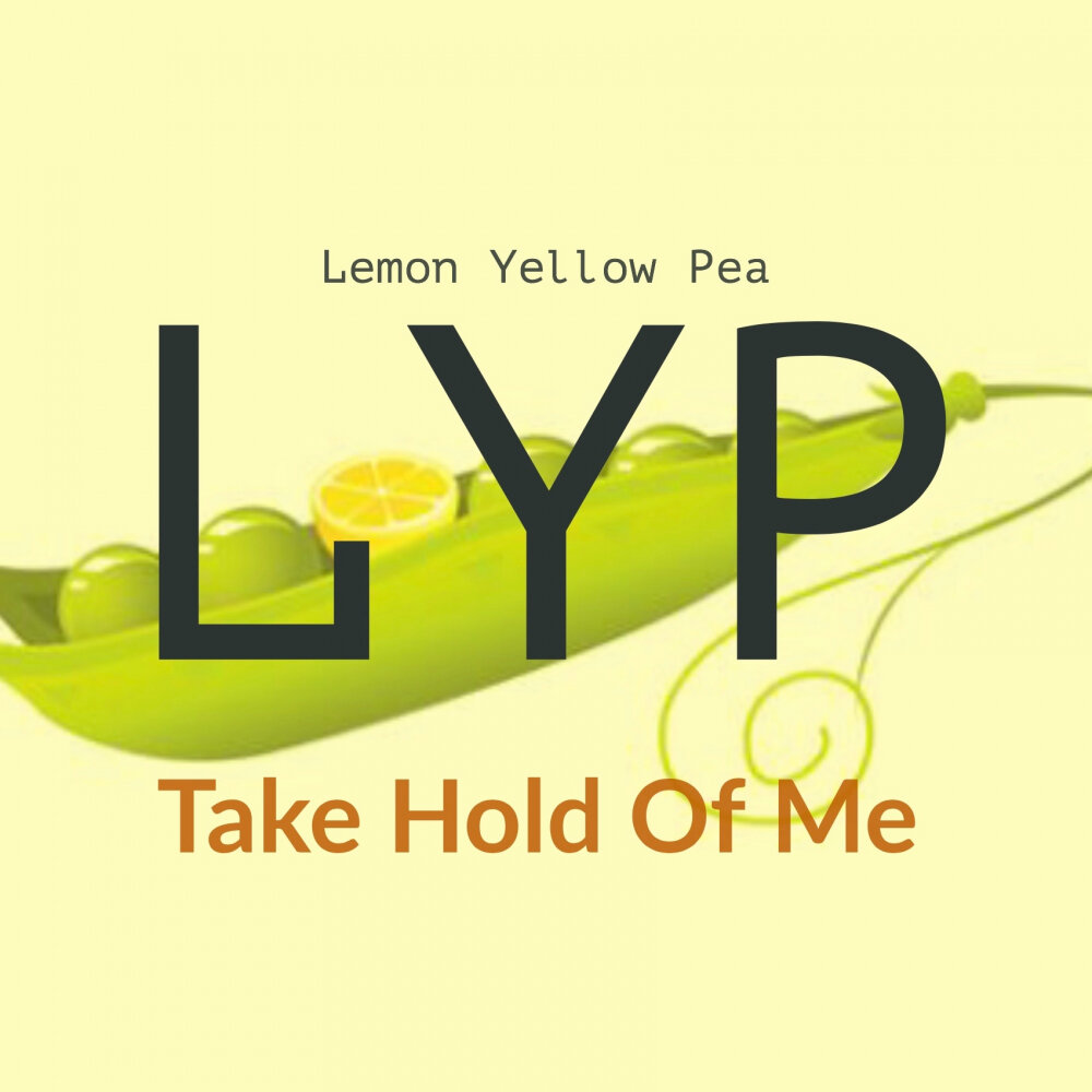 Take holding. Take hold. Lyp.