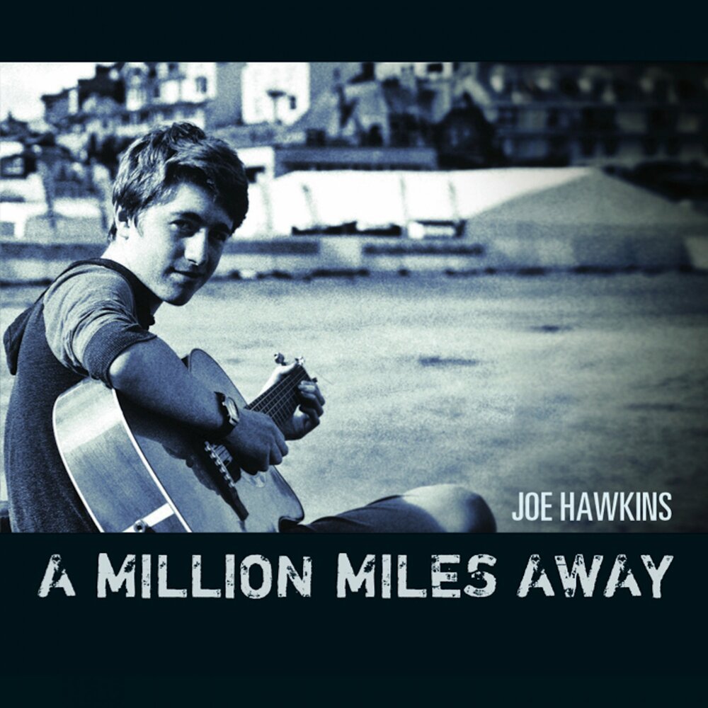 A million miles away. Hawkins and Joseph. Joey Miles. Million Miles away. Million Miles автосалон.