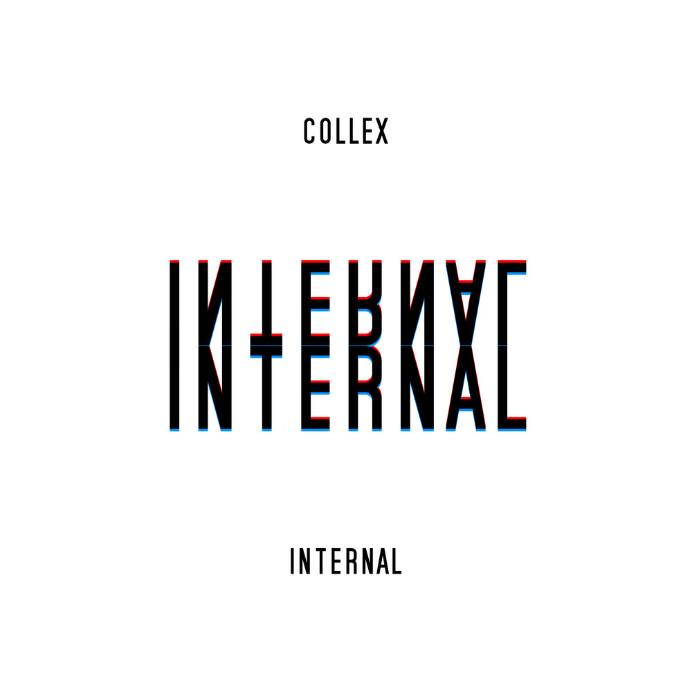 Песня internal. Интернал текст. Collex. Вид Collex.