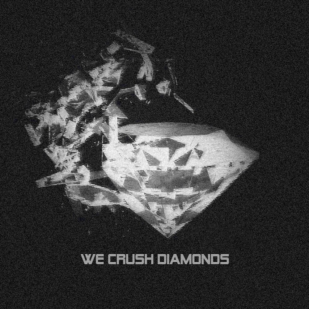 Crushed us. Koreshzy Diamond обложка трека. Grind me down. Hackney Diamonds обложка. Jack wins - we are Diamonds.