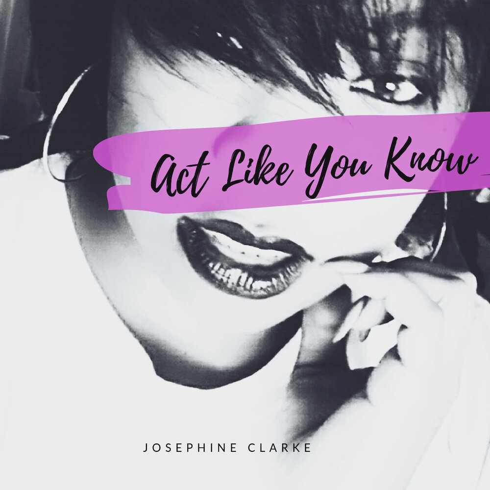 Песня acting like. Josephine Clark. Песня you know you like it. Прощай Джозефина песня.