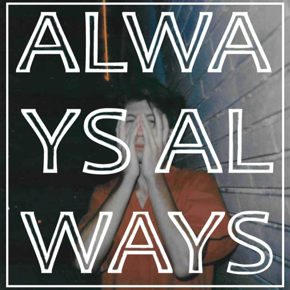 Always обложка. Песня always living. Песня always living. Mitch murder обложка. Песня always living.