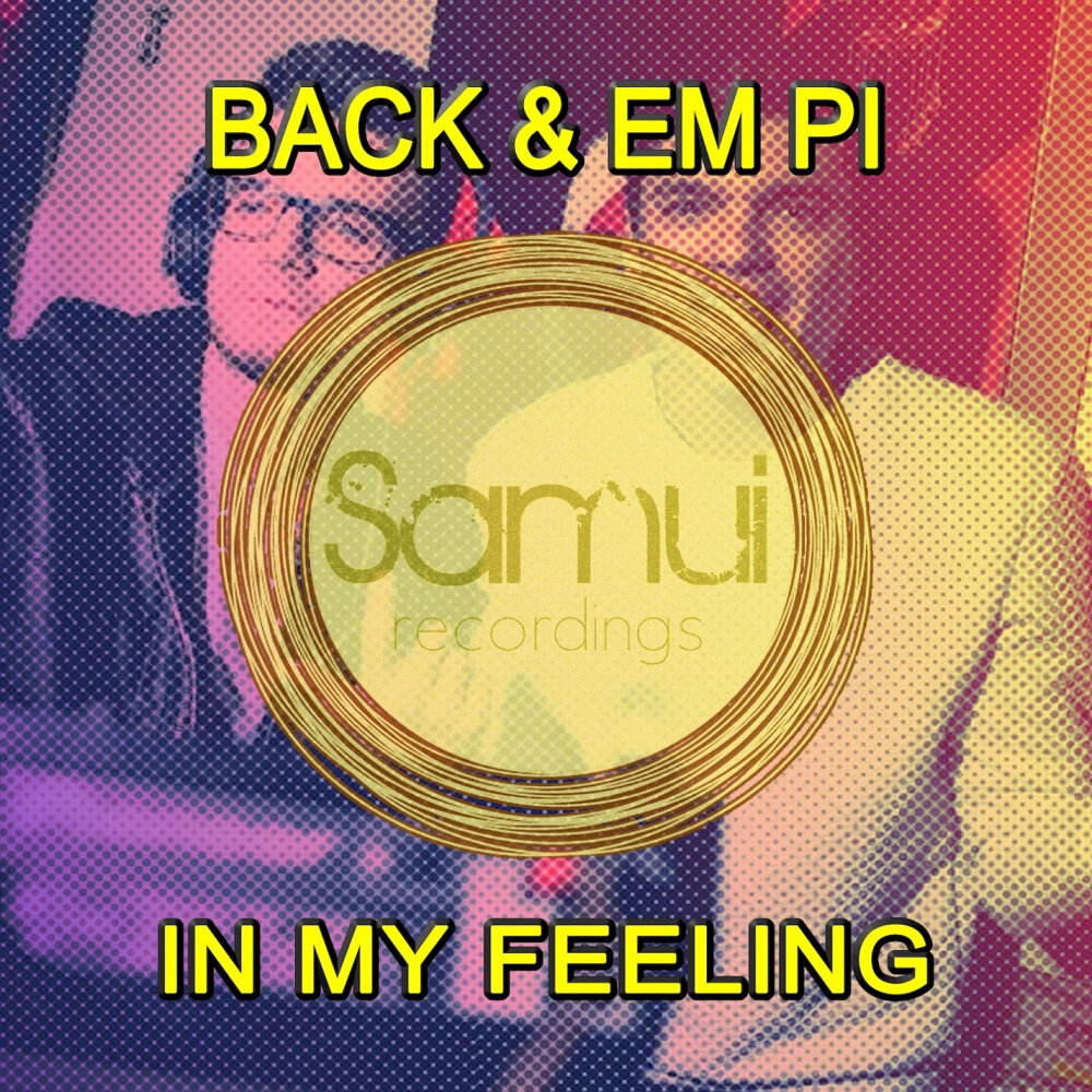 Feeling back to you. Feeling бак. Back & em Pi Worth it (Club Mix). Back & em Pi – Worth it.