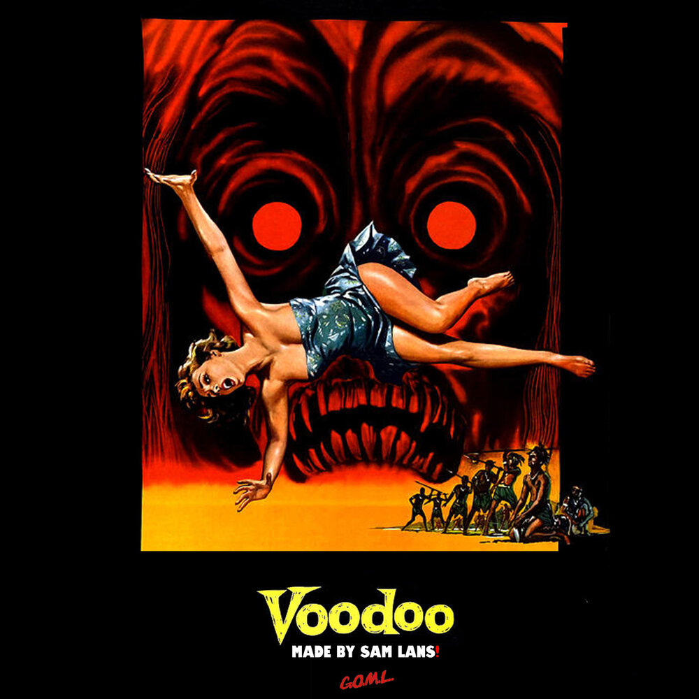 Sam lans. Сэм вуду. Песня Voodoo. Вуду песня. Soundtrack - Voodoo (2019).