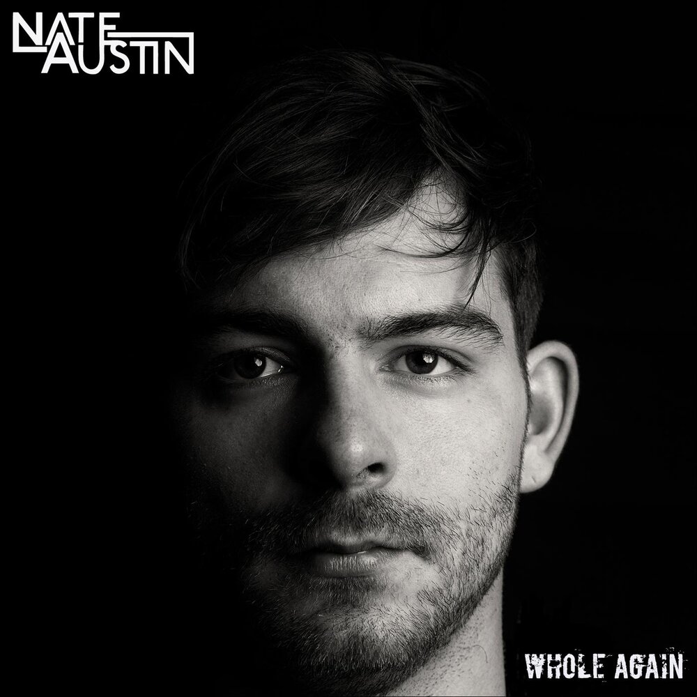 Нейт Остин. Play - whole again. Whole again. Austin (album).