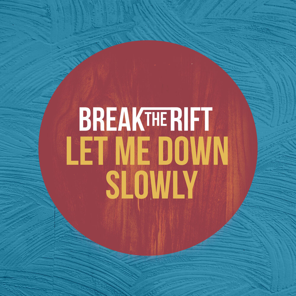 Let me down. Let me down slowly. Let me down slowly Slowed. Let me down slowly картинка. Let me down slowly обои.