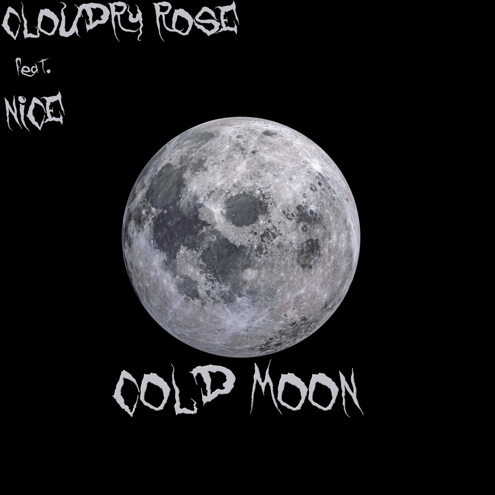 Cold rise. Cold Moon группа. Cold Moon. Lunar Cold. Nice clouds ziom.