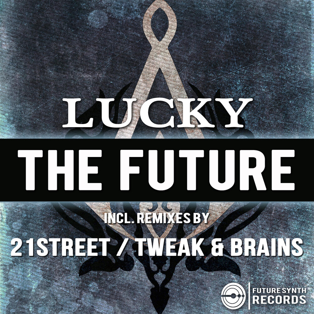 Lucky ремикс. Lucky Future. Lucky Future команда.