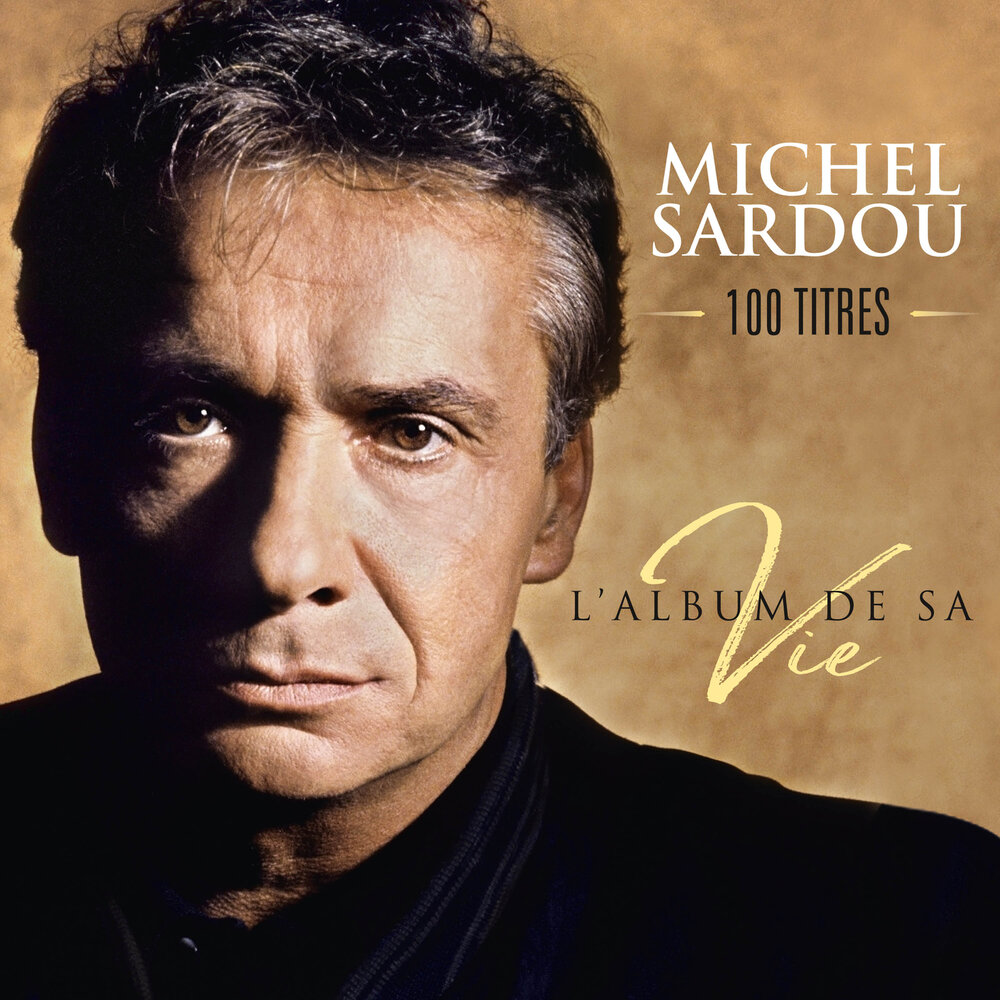 Michel Sardou — слушать онлайн бесплатно на Яндекс Музыке в хорошем качестве