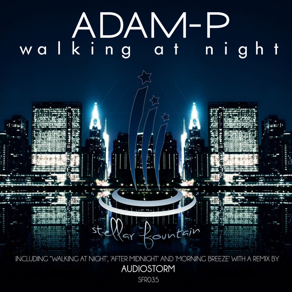 After Midnight. Adam p. Greg Adams - Midnight morning.