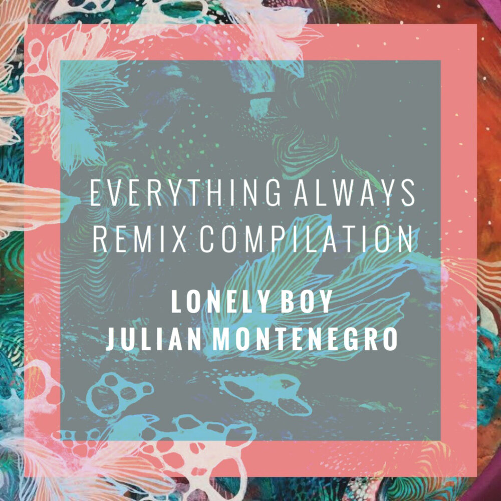 Everything remix