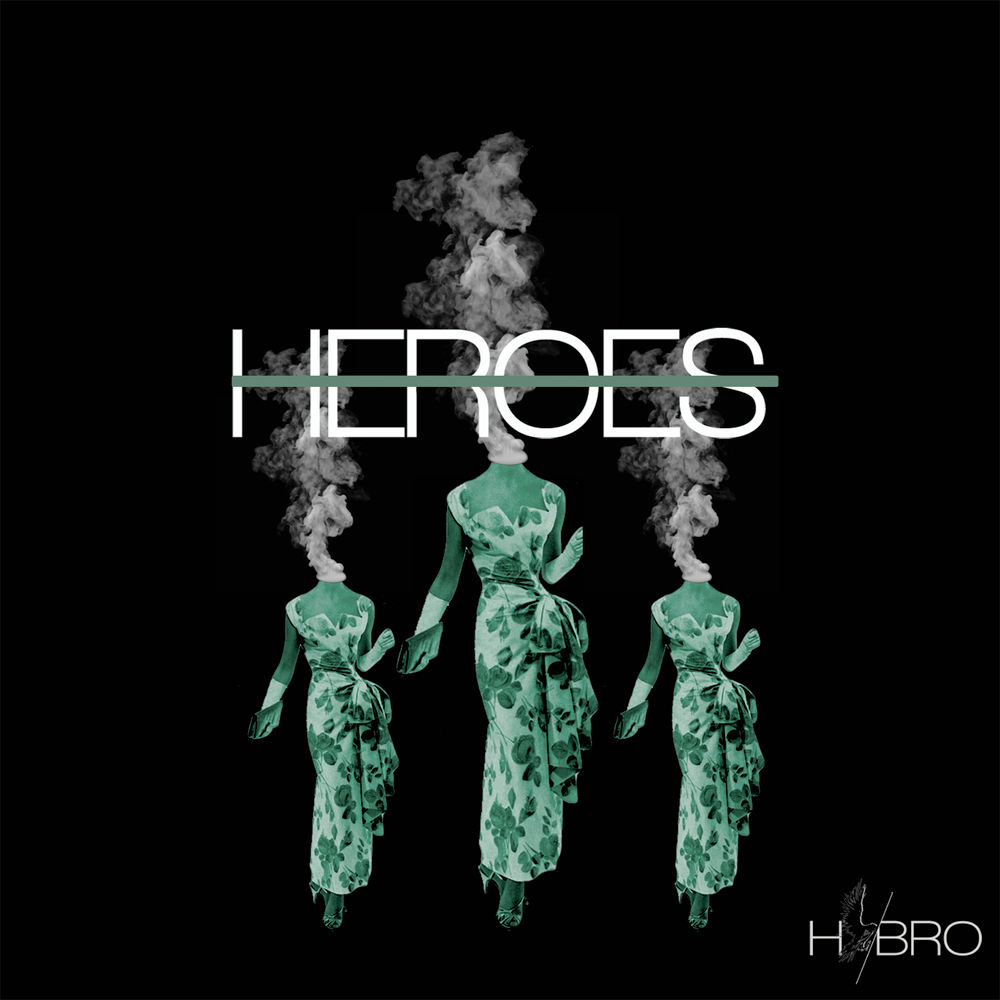 Heroes single. Hybro.