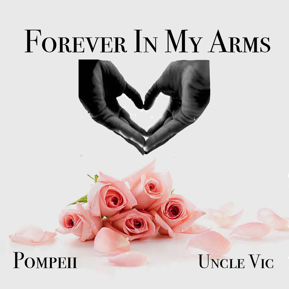 These are my arms. Альбом Forever. Forever песня. In my Arms. My Arms песня.