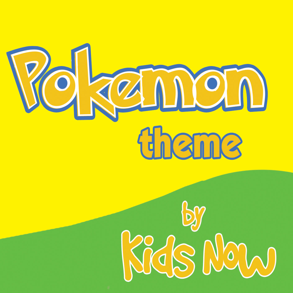 Pokemon theme. You Now for Kids. Pokemon Music. Now Kid cal.