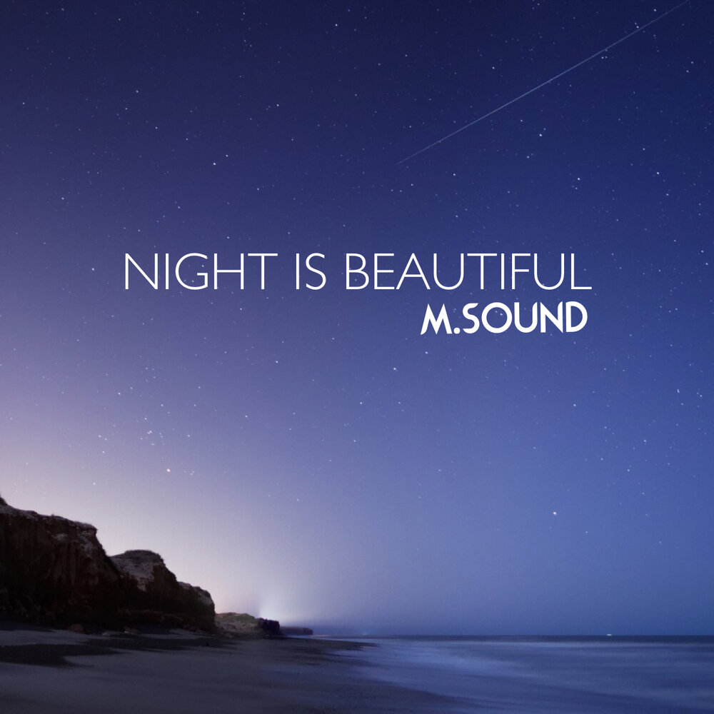 Night sounds. Night Sound. Sound m. Chillout m.Sound. It is beautiful Sounds Live.