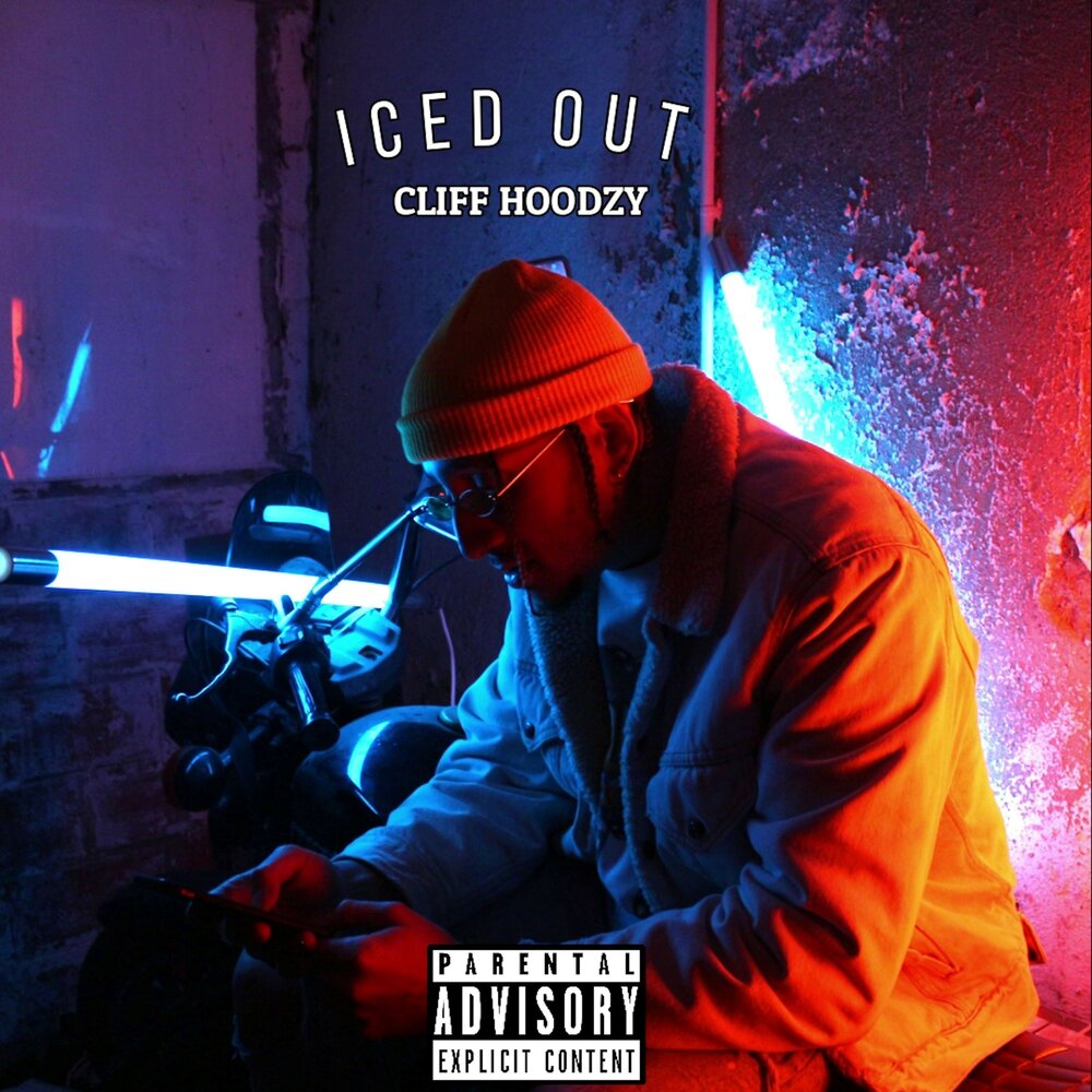 Cliff Hoodzy альбом Iced Out слушать онлайн бесплатно на Яндекс Музыке в хо...