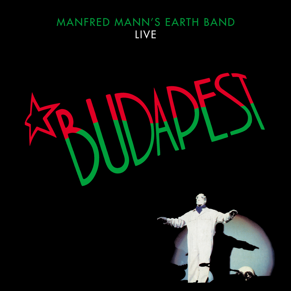 Manfred mann s earth band. Live in Budapest Manfred Mann s Earth Band. Manfred Mann's Earth Band Budapest Live 1983. Manfred Mann's Earth Band - Live in Budapest 1983 DVD. Manfred Mann Earth's Band Live Budapest 1983 обложка DVD.