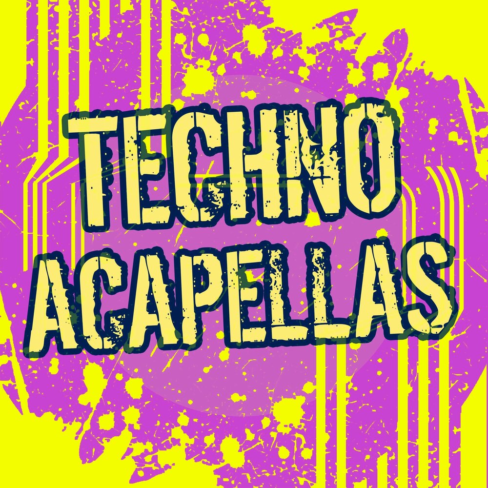 Acapella Techno.