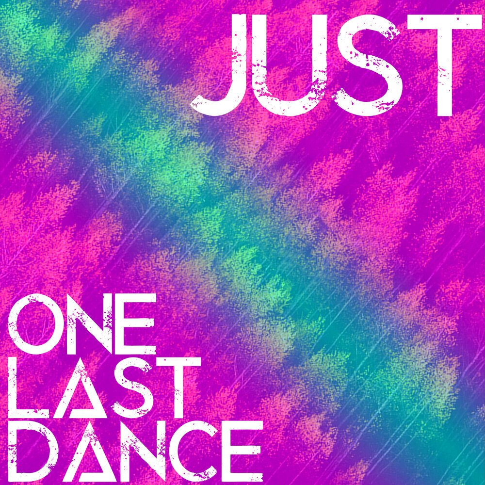 Just to be love слушать. Джаст вон ласт дэнс. Last Dance. Just one last Dance. Last Dance Song.