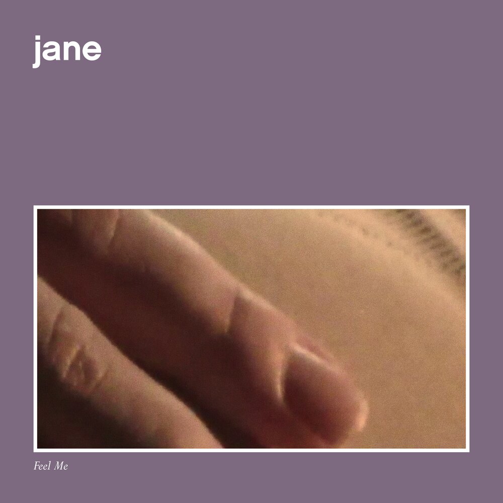 Jane for me when i. Филстик feel me. I feel. Песня Jane Jane 2020.