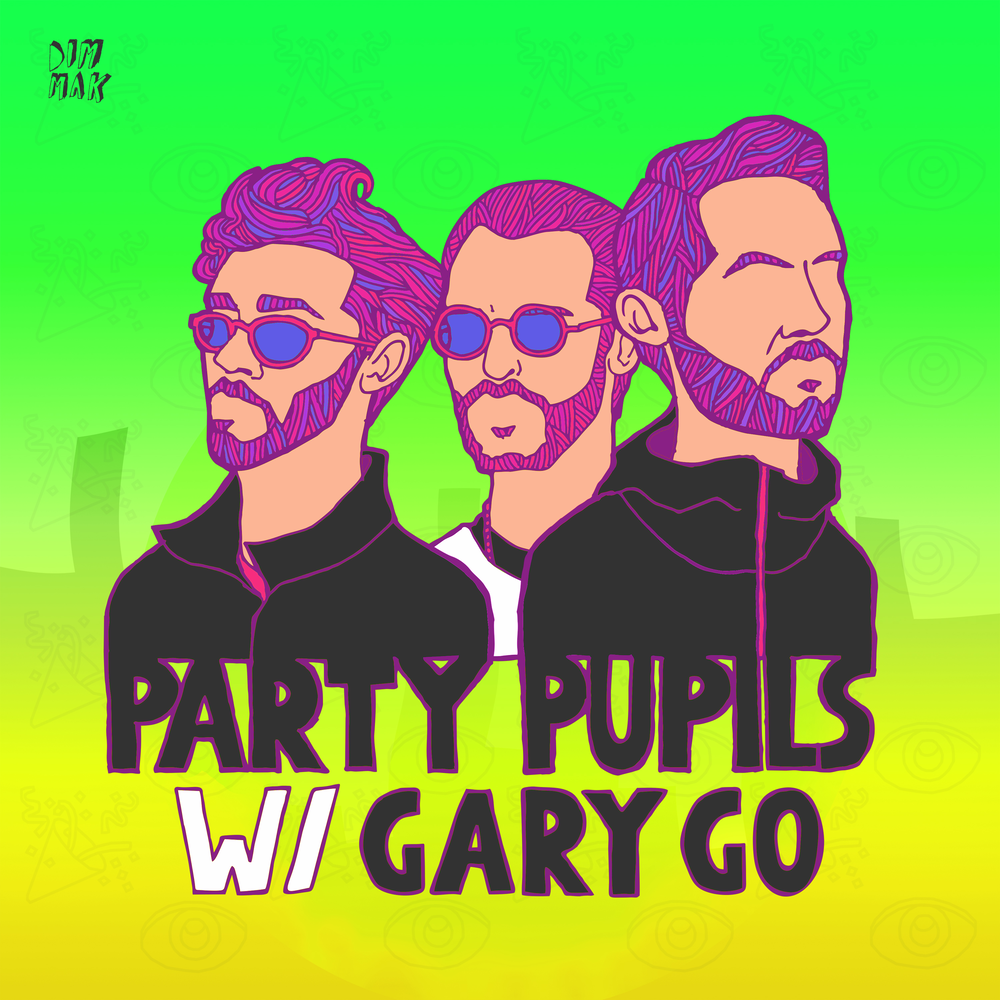 Garry go. Dim Mak records. Gary go.