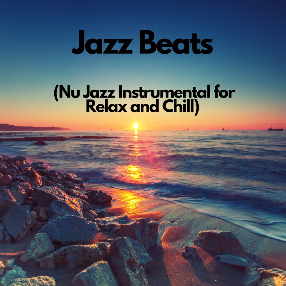 Nu jazz. Jazz beats. Nu jazz. Jazz for your soul. Beat planet music.