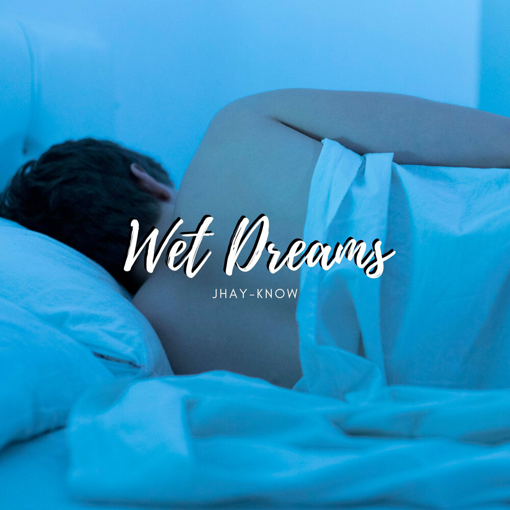 Wet dreams песня