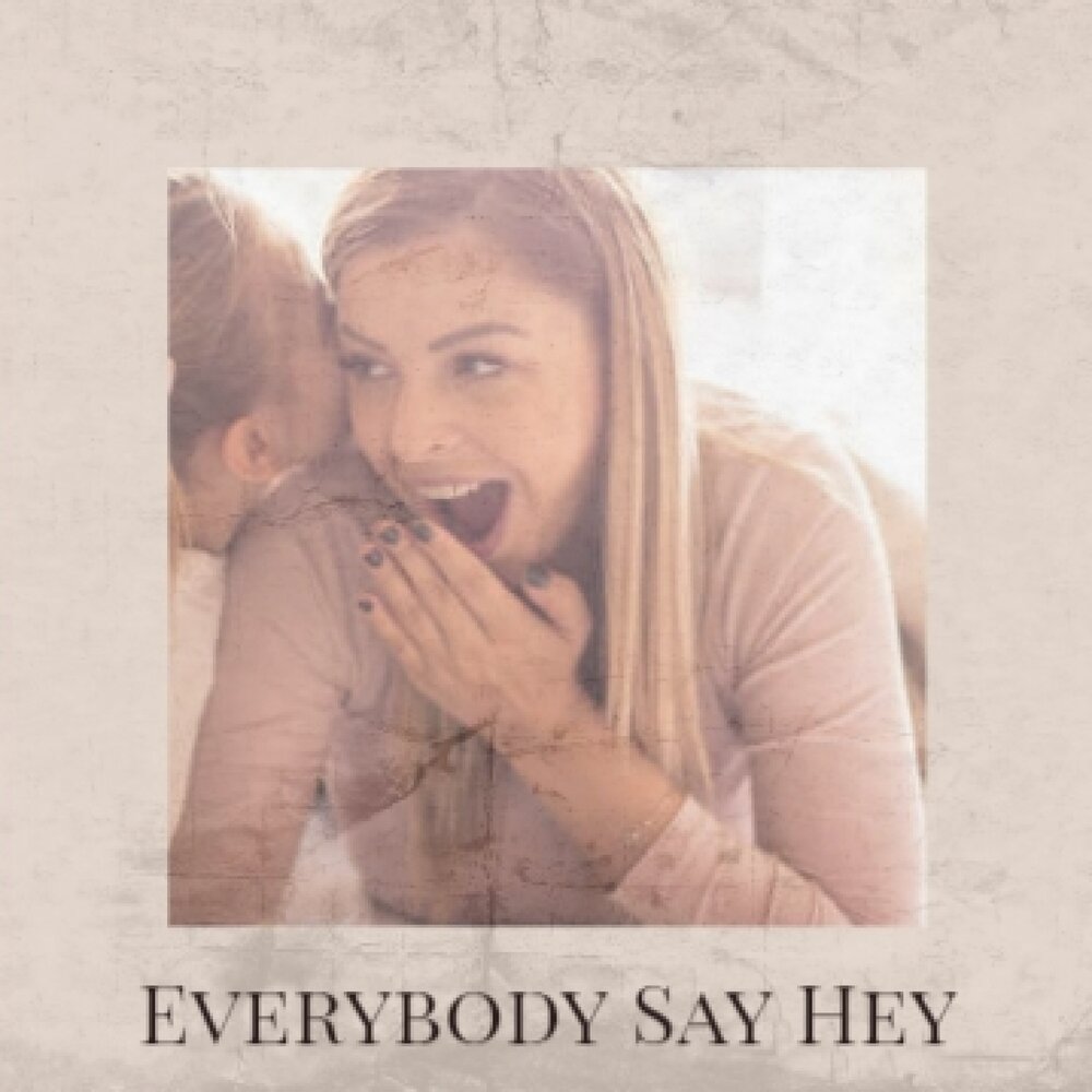 Everybody say no. Hello everybody для волос. Everybody say now. Everybody say now. Hear'say album.