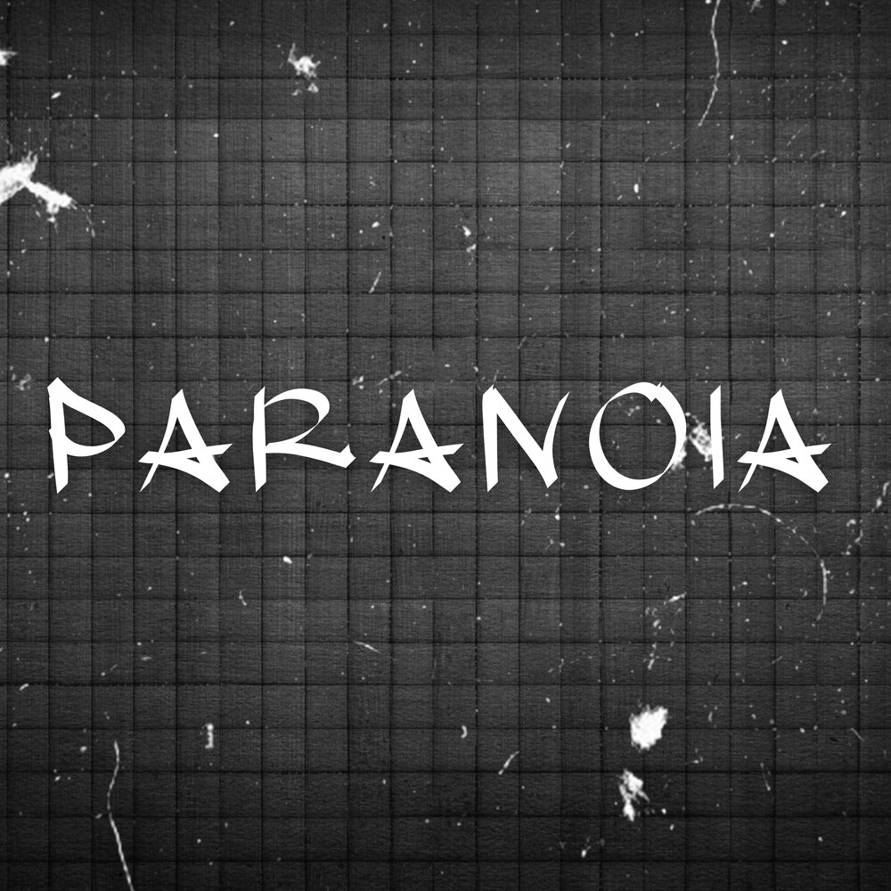 Paranoia музыка. Альбом Paranoia. Паранойя слушать.