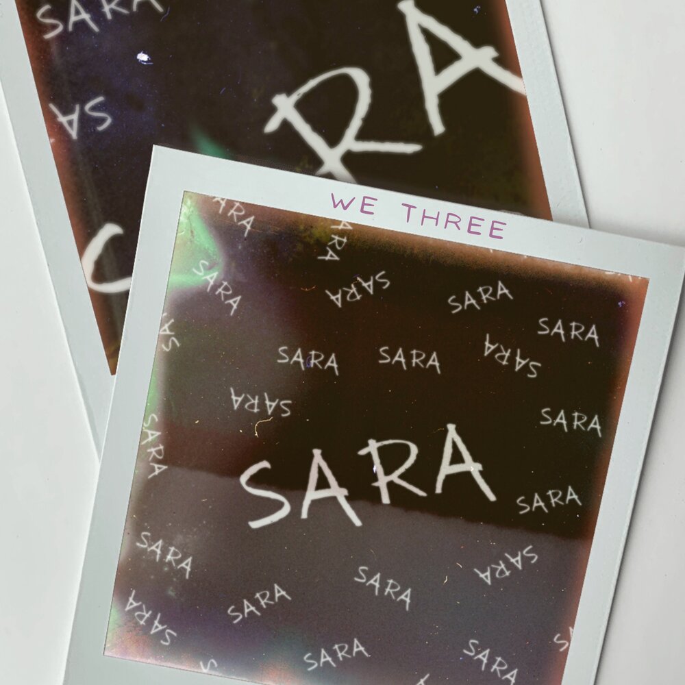 Sara альбом сингл спасибо. We three 3 am. We three группа. We three 3 am. иксайл i love boys.