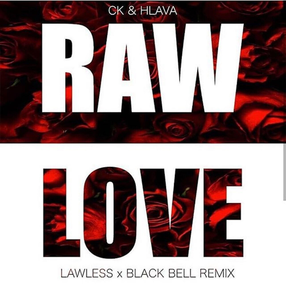 Raw love