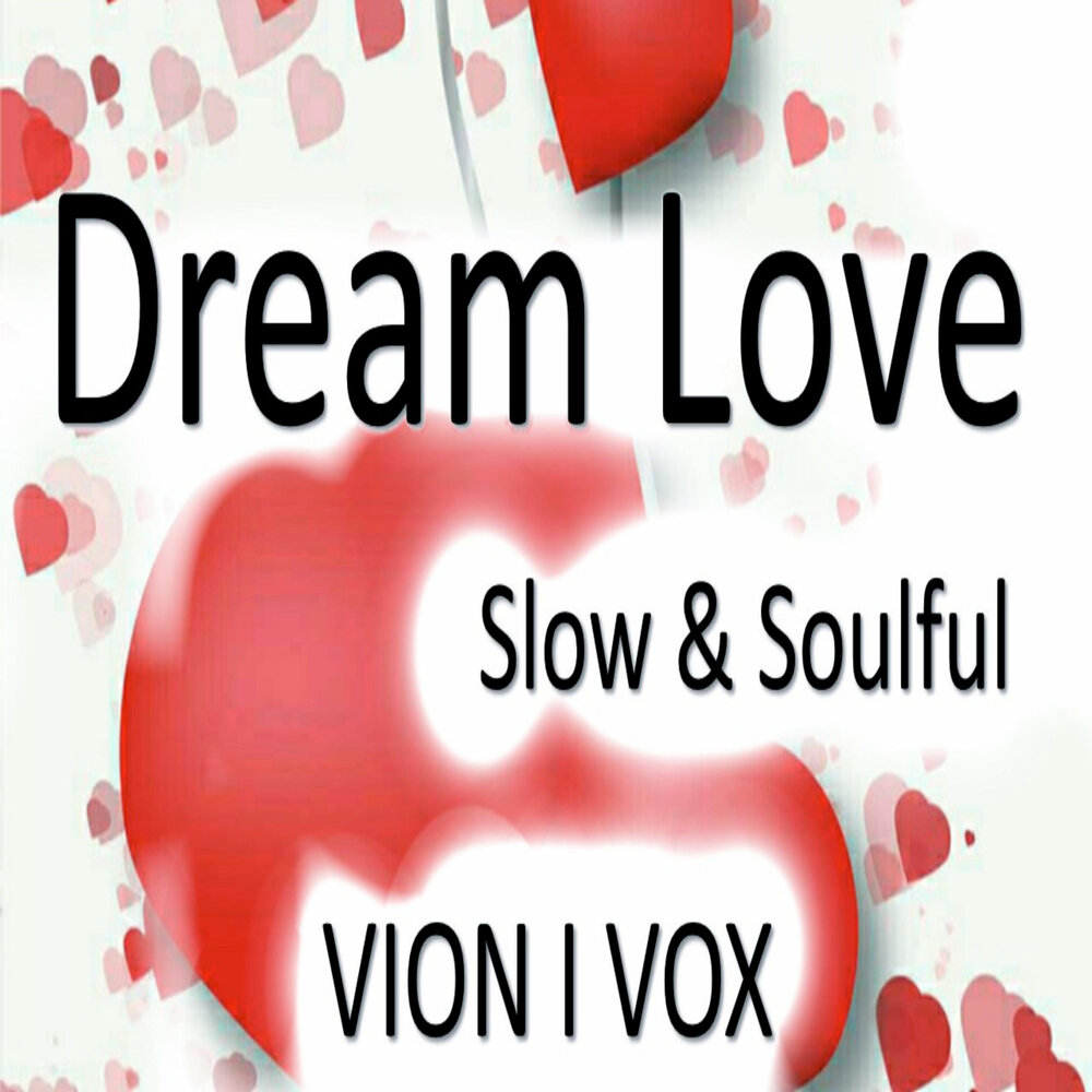 Dreaming love. Love Slowed.