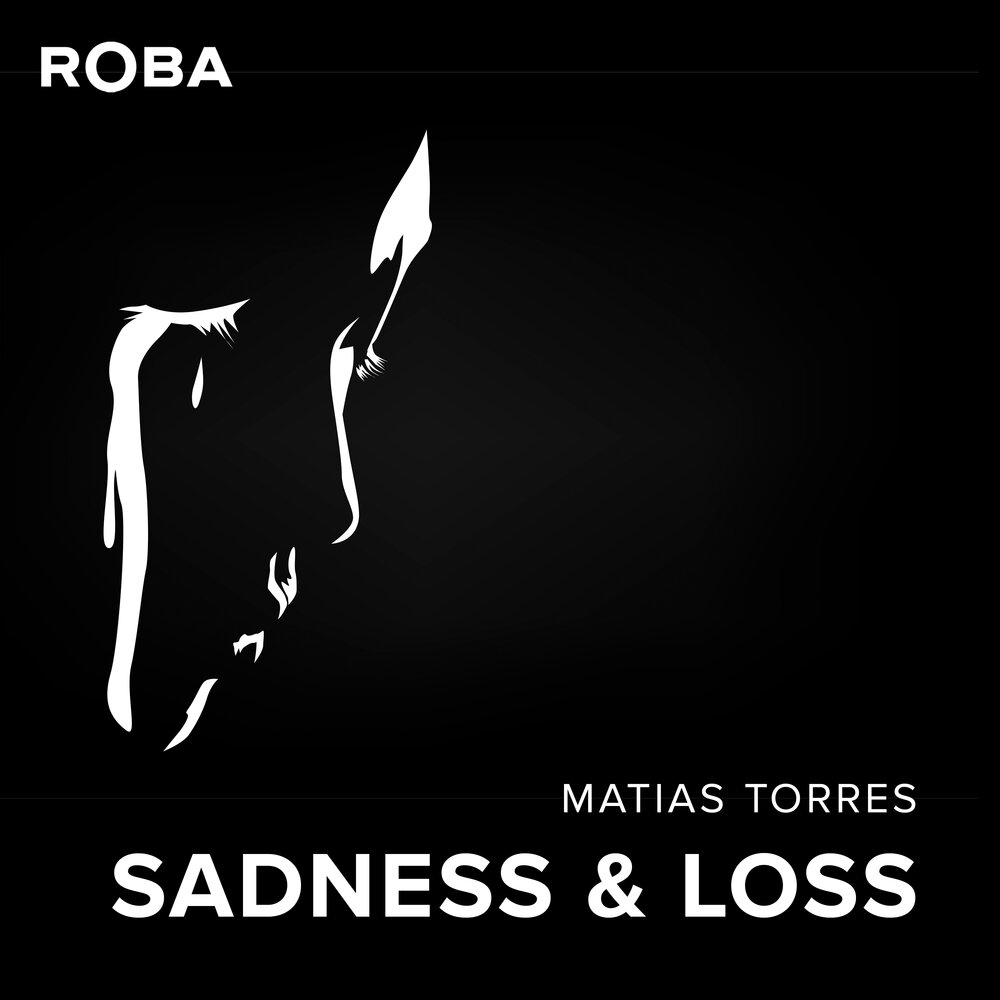 Loss music. Matias Torres. Sadness обложка альбома.