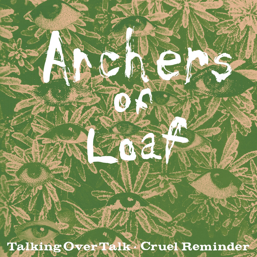 Talking over me. Archers of Loaf. Archers of Loaf "reason in decline". Talk over. The Archers of Loaf the Speed of Cattle.