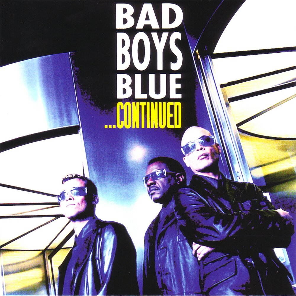 Bad boys blue диск cd. Bad boys blue обложка. Bad boys blue back 2lp. Bad boys blue обложка. Bad boys blue 1986.