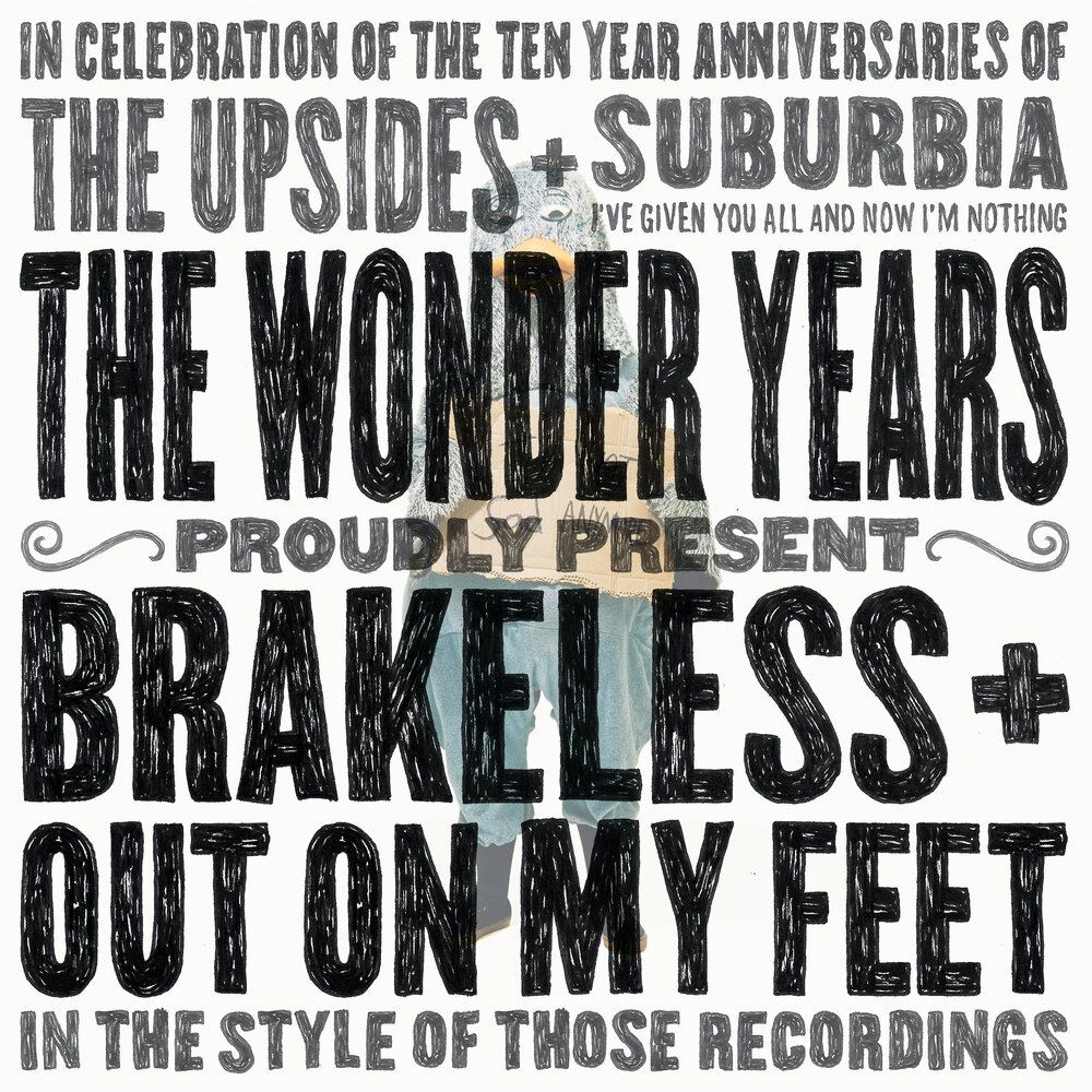 My wonder years. Brakeless. The Wonder years.