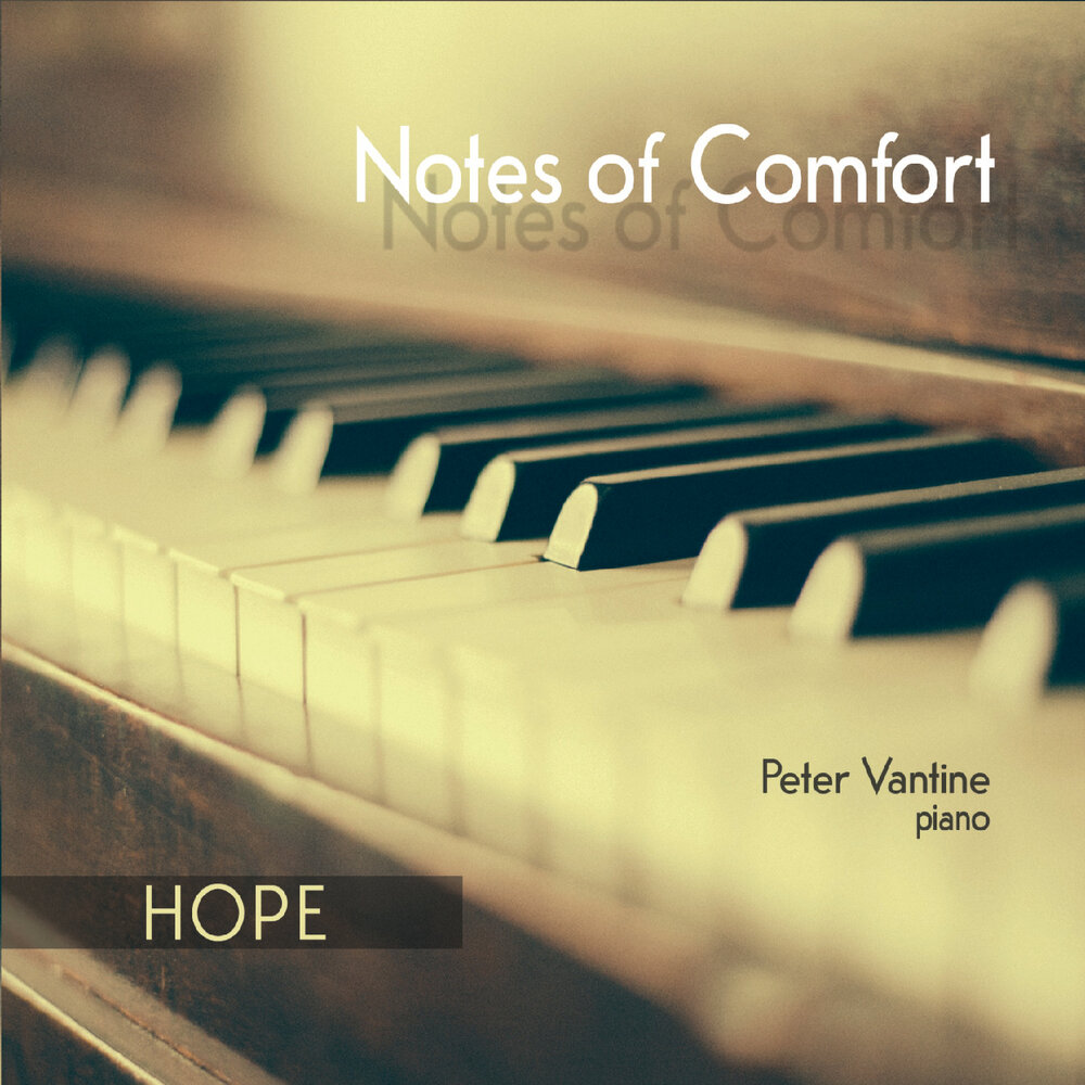 Peter hope. Songs of Comfort and hope.