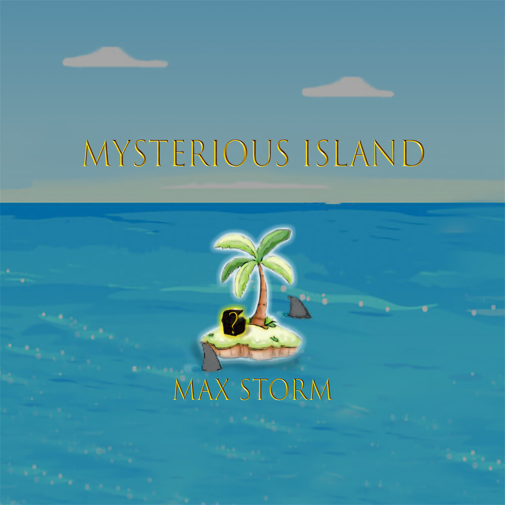 Max island. Макс Исланд. Макс остров. Песня таинственный остров текст. Остров мы слушать.